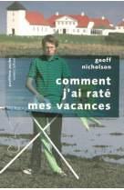 Comment j'ai raté mes vacances - pavillons poche