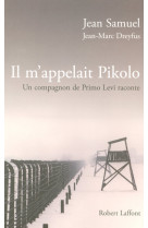 Il m'appelait pikolo