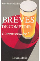 Brèves de comptoir - l'anniversaire