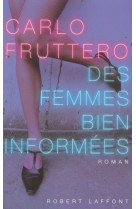 Des femmes bien informées