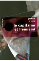 Le capitaine et l'ennemi - pavillons poche