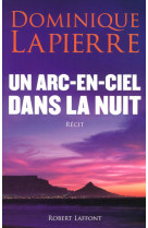 Un arc-en-ciel dans la nuit