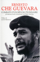 Ernesto che guevara - combats d'un révolutionnaire