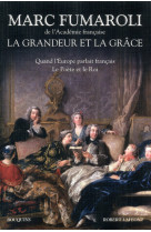 La grandeur et la grâce