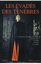 Les évadés des ténèbres - ne