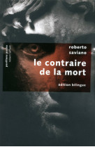 Le contraire de la mort suivi de la bague - edition bilingue italien/français - pavillons poche