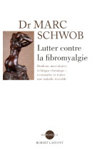 Lutter contre la fibromyalgie