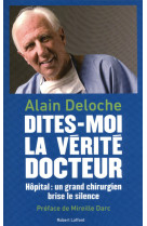 Dites-moi la vérité docteur