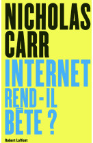 Internet rend-il bête ?