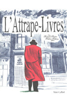 L'attrape-livres ou la vie très privée d'une maison d'édition