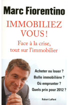 Immobiliez-vous !