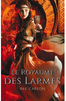 Le royaume de larmes - tome 3