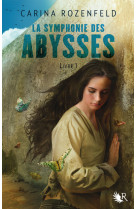 La symphonie des abysses livre 1