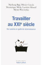 Travailler au xxie siècle