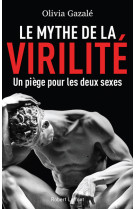 Le mythe de la virilité