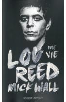 Lou reed, une vie