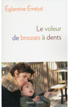 Le voleur de brosses à dents