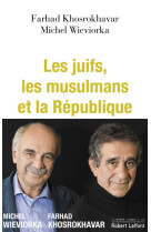 Les juifs, les musulmans et la république