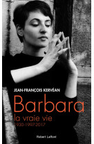 Barbara, la vraie vie