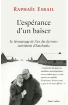 L'espérance d'un baiser