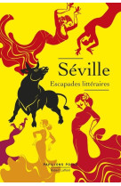 Séville - escapades littéraires