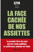 La face cachée de nos assiettes