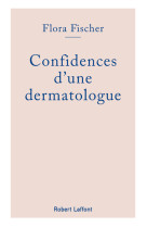 Confidences d'une dermatologue