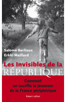 Les invisibles de la république