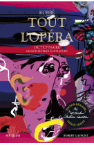 Tout l'opéra - edition réalisée par monsieur christian lacroix - tirage limité