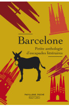 Barcelone - petite anthologie d'escapades littéraires