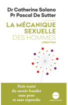 La mécanique sexuelle des hommes - tome 2 l'érection ne 2019