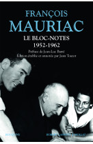 Le bloc-notes - tome 1 1952-1962