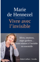 Vivre avec l'invisible