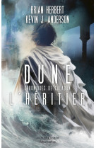 Dune - chroniques de caladan - tome 3 l'héritier