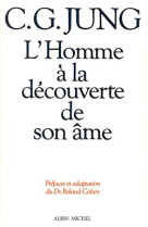 L'homme à la découverte de son âme