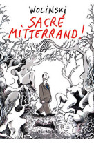 Sacré mitterrand!