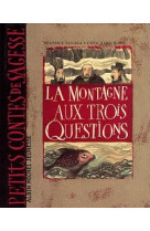 La montagne aux trois questions