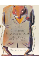 L'histoire de monsieur ours qui pue des pieds