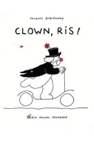 Clown, ris !