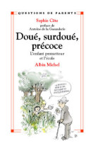 Doué, surdoué, précoce