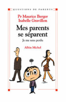 Mes parents se séparent