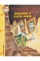 Geronimo stilton t10 bienvenue à castel radin