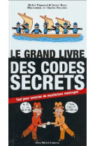 Le grand livre des codes secrets