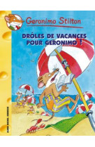 Geronimo stilton t20 drôles de vacances pour geronimo !