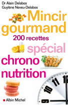 Mincir gourmand