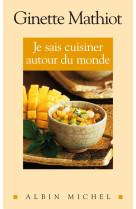 Je sais cuisiner autour du monde