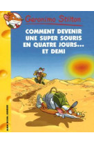 Geronimo stilton t30 comment devenir une super souris en quatre jours... et demi