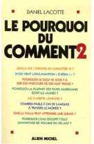 Le pourquoi du comment - tome 2