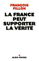 La france peut supporter la vérité