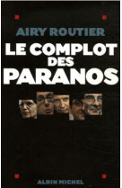 Le complot des paranos